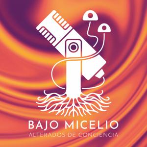 Bajo Micelio Podcast