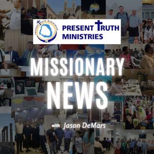 Present Truth Missionary News
