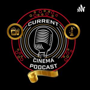 Current Cinema