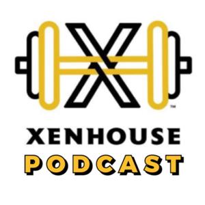 XenHouse Podcast