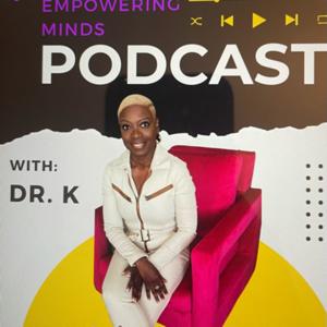 Minds in Motion with Dr. K