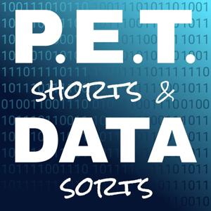 PET Shorts & Data Sorts