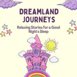 Dreamland Journeys