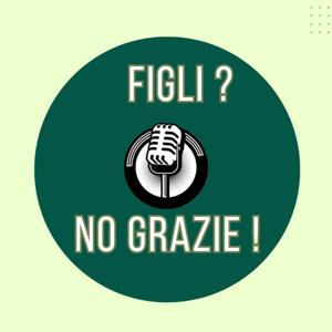 Figli? No Grazie!