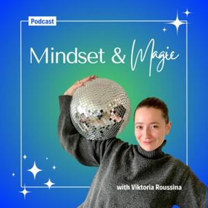 Mindset & Magic