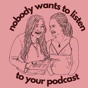 Nobody Wants to Listen to Your Podcast