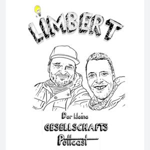 Limbert - Der kleine Gesellschaftspottcast