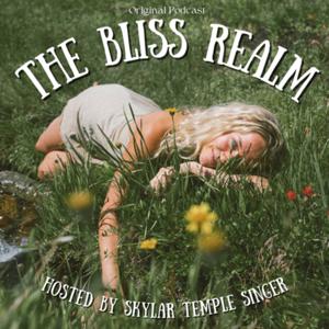 The Bliss Realm Podcast
