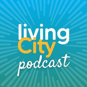 Living City Magazine Podcast