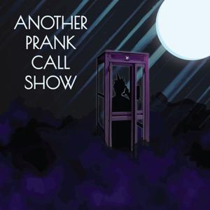 Another Prank Call Show by King Richard