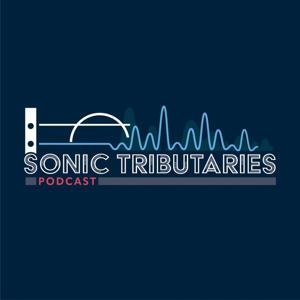 Sonic Tributaries