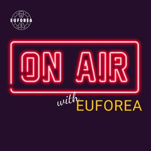 ON AIR with EUFOREA