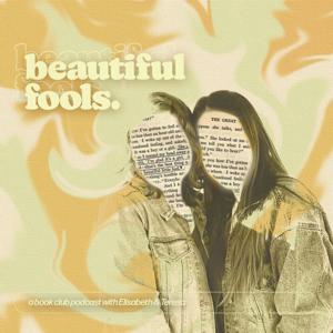 Beautiful Fools Podcast