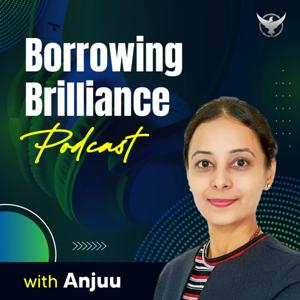 Borrowing Brilliance with Anjuu