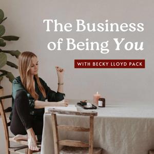 The Business of Being You