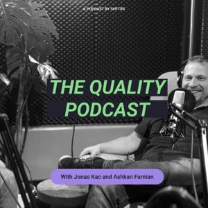 The Quality Podcast