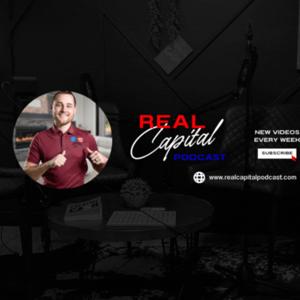 Real Capital Podcast