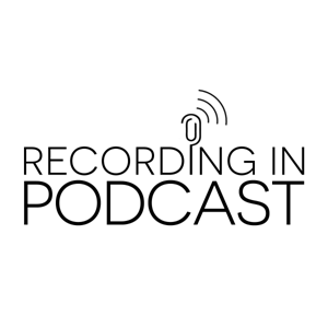 RECORDING IN PODCAST