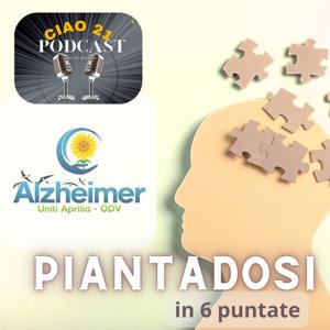 Giovanni Piantadosi a Ciao 21 "Alzheimer ”