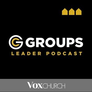 Groups Leader Podcast