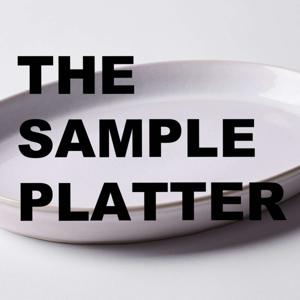 The Sample Platter