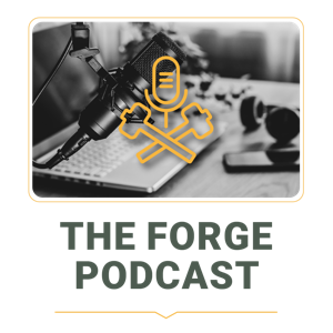 The Forge Podcast