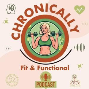 Chronically Fit and Functional