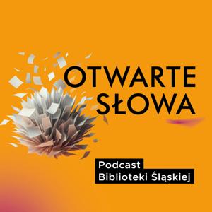 Otwarte Słowa | Biblioteka Śląska