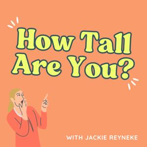 How Tall Are You?