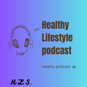 Healthy Lifestyle and Nutrition