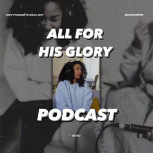 All For His Glory