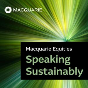 Macquarie Equities Speaking Sustainably