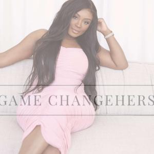 Game Changehers