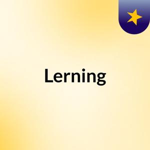 Lerning