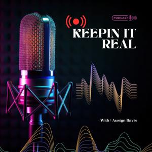 Keeping It Real