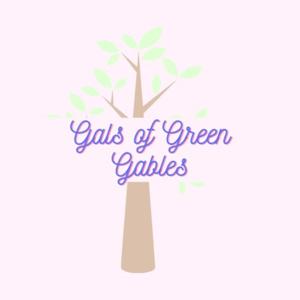 Gals of Green Gables