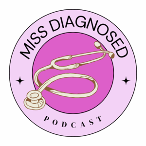 MissDiagnosed Podcast