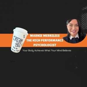 Marnie Merrilees | High Performance Psychologist Podcast