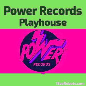 Power Records Playhouse