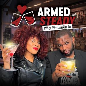 Armed and Steady