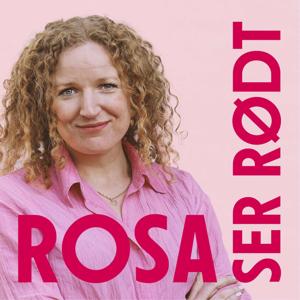 Rosa ser rødt