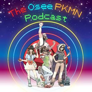 The Osee Pokemon Podcast (A Pokemon D&D Inspired Tabletop)