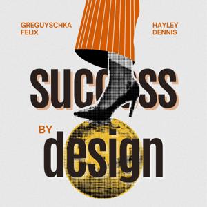 The Success By Design Show