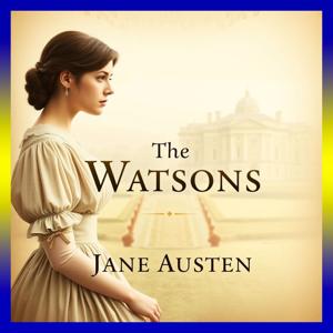 The Watsons by Jane Austen