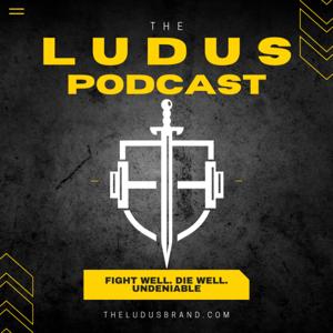 The Ludus Podcast
