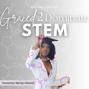 Graced 2 Dominate STEM