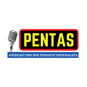 PENTAS (#PODCAST SMP BPK PENABUR TASIKMALAYA)