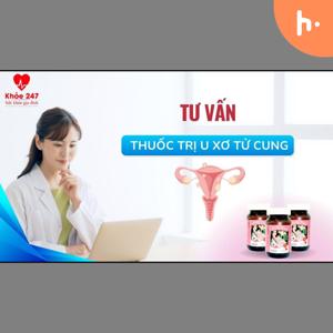Tổng hợp các thuốc trị u xơ tử cung phổ biến hiện nay