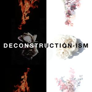 Deconstructionism