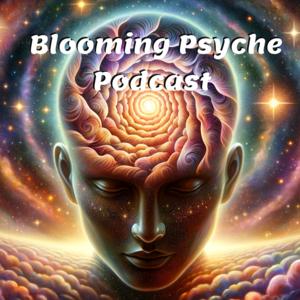Blooming Psyche Podcast